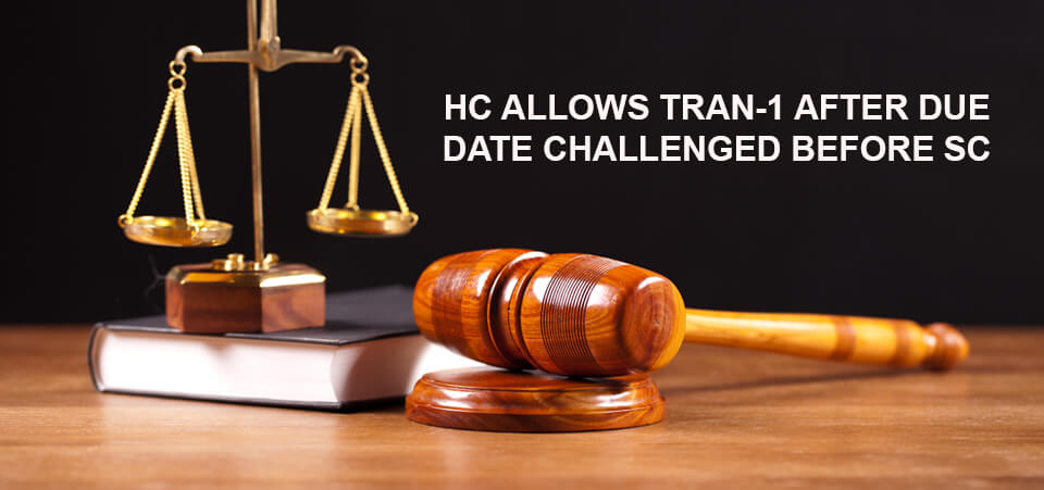 HC ALLOWS TRAN-1 AFTER DUE DATE CHALLENGED BEFORE SC